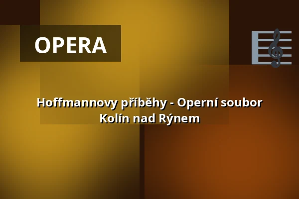 Hoffmannovy příběhy - Operní soubor Kolín nad Rýnem — Staatenhaus am Rheinpark, Kolín nad Rýnem