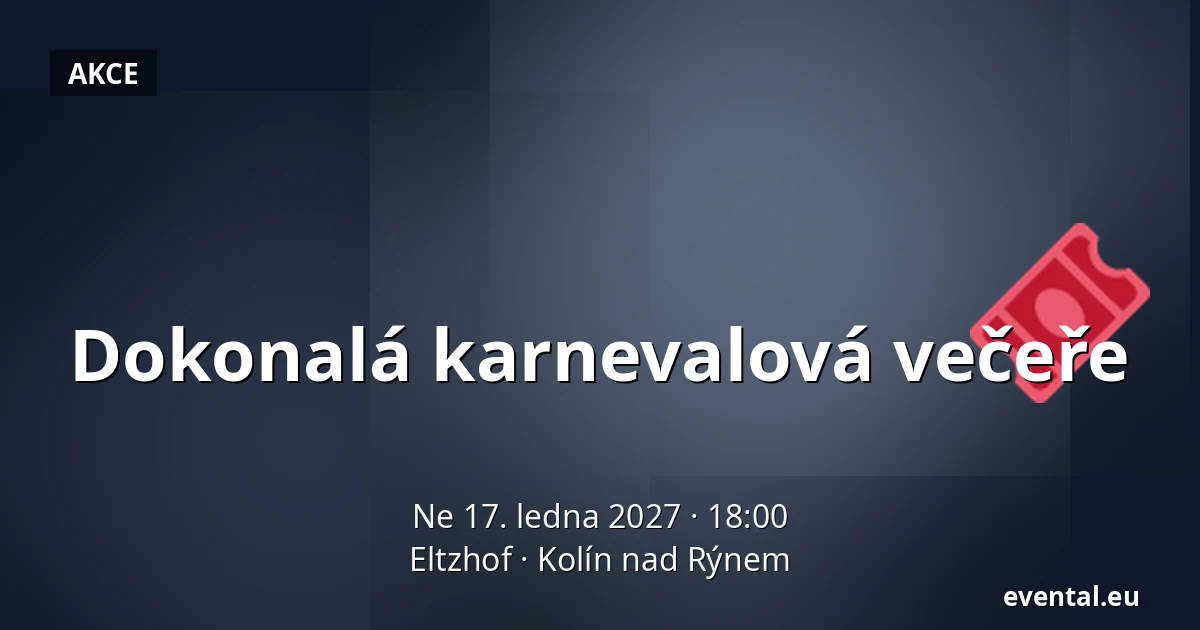 Dokonalá karnevalová večeře — Eltzhof, Kolín nad Rýnem