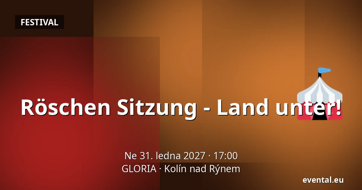 Röschen Sitzung - Land unter! — GLORIA, Kolín nad Rýnem