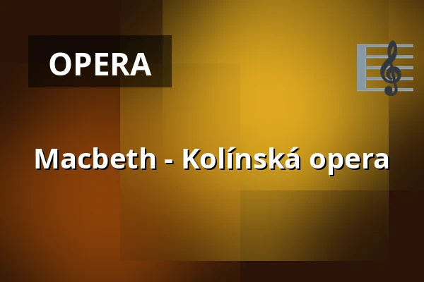 Macbeth - Kolínská opera — Staatenhaus am Rheinpark, Kolín nad Rýnem