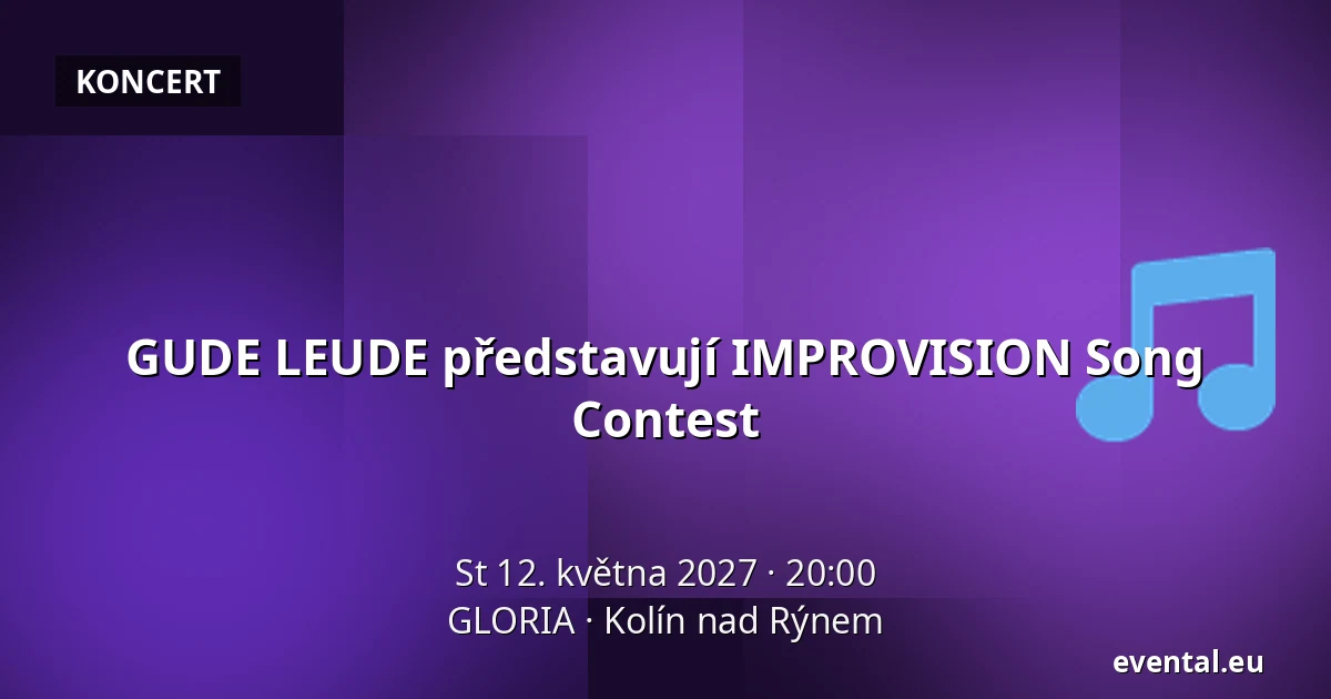 GUDE LEUDE představují IMPROVISION Song Contest — GLORIA, Kolín nad Rýnem