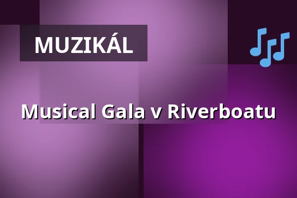 Musical Gala v Riverboat — Riverboat Leipzig, Lipsko