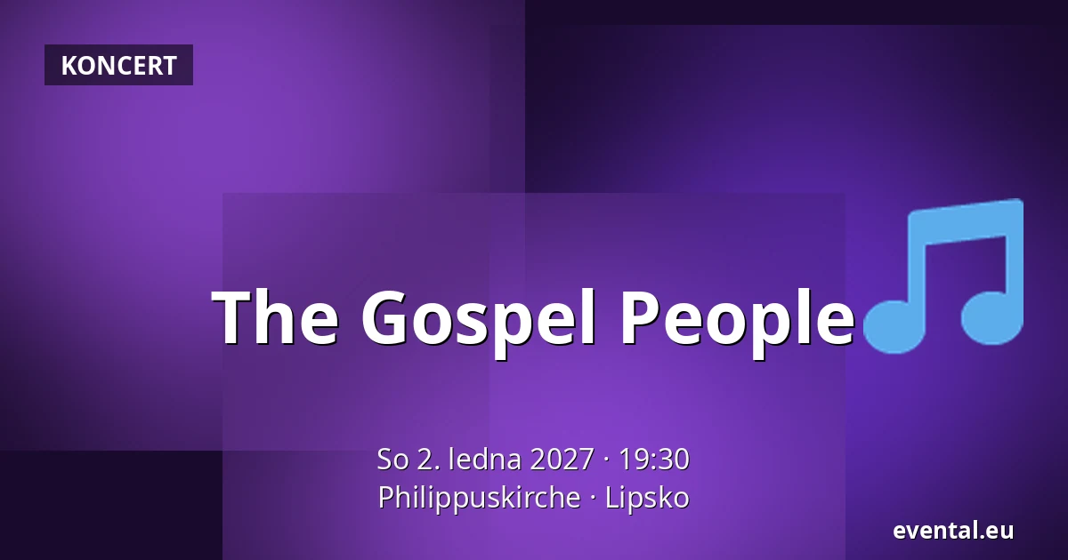 The Gospel People — Philippuskirche, Lipsko