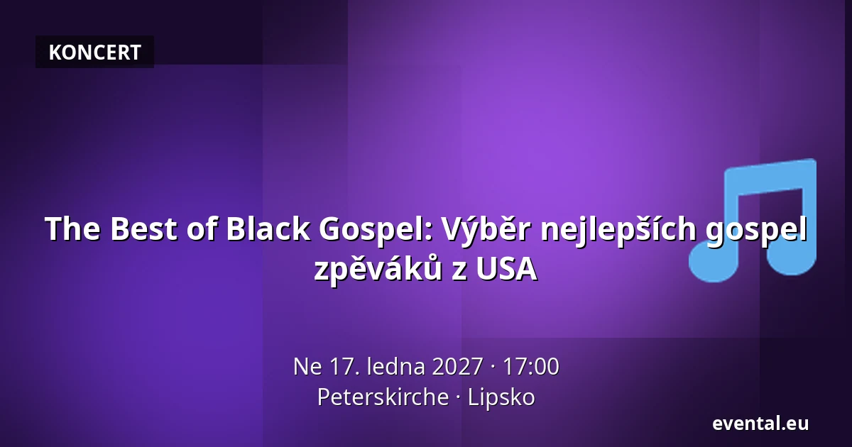 The Best of Black Gospel: Výběr nejlepších gospelových zpěváků z USA — Peterskirche, Lipsko
