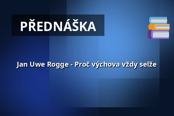 Jan Uwe Rogge - Proč výchova nutně selhává — Kolosseum, Lübeck