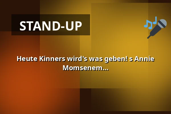 Heute Kinners wird's was geben! s Annie Heger, Yaredem Dibabou a Wernerem Momsenem — Kolosseum, Lübeck