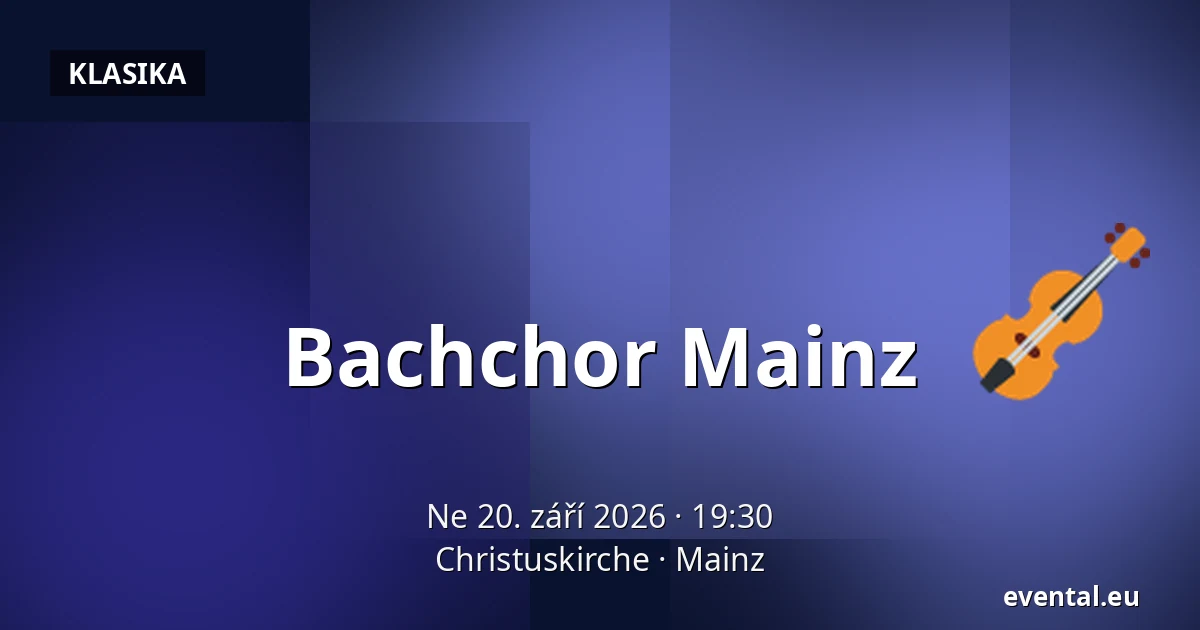 Bachchor Mainz — Christuskirche, Mainz