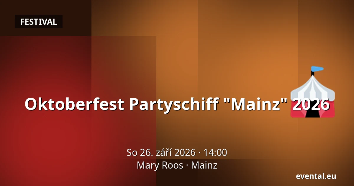 Oktoberfest Partyschiff "Mainz" 2026 — Mary Roos, Mainz