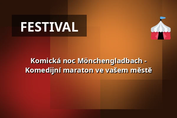 Komická noc Mönchengladbach - Komedijní maraton ve vašem městě — Theater im Gründungshaus, Mönchengladbach