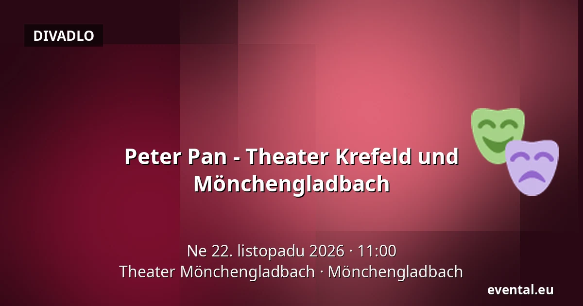 Peter Pan - Theater Krefeld und Mönchengladbach — Theater Mönchengladbach, Mönchengladbach