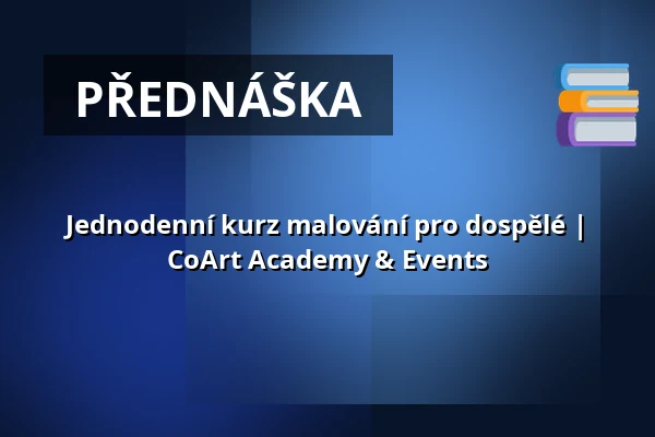 Jednodenní kurz malování pro dospělé | CoArt Academy & Events — CoArt UG, Mnichov