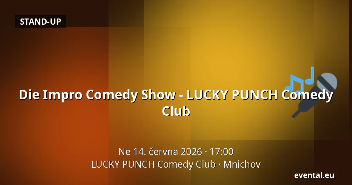 Die Impro Comedy Show - LUCKY PUNCH Comedy Club — LUCKY PUNCH Comedy Club, Mnichov