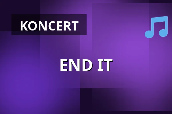 END IT — Backstage Club, Mnichov