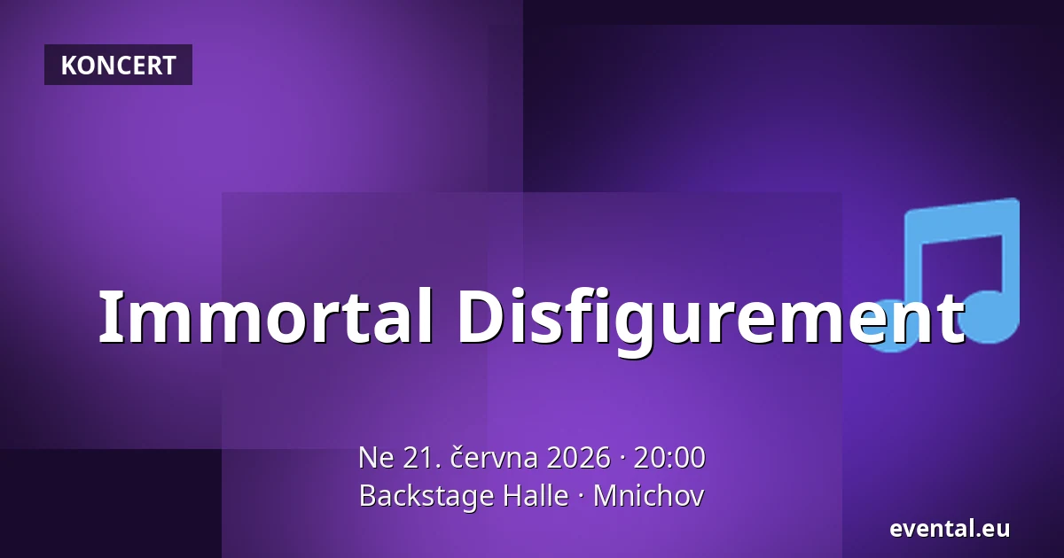 Immortal Disfigurement — Backstage Halle, Mnichov