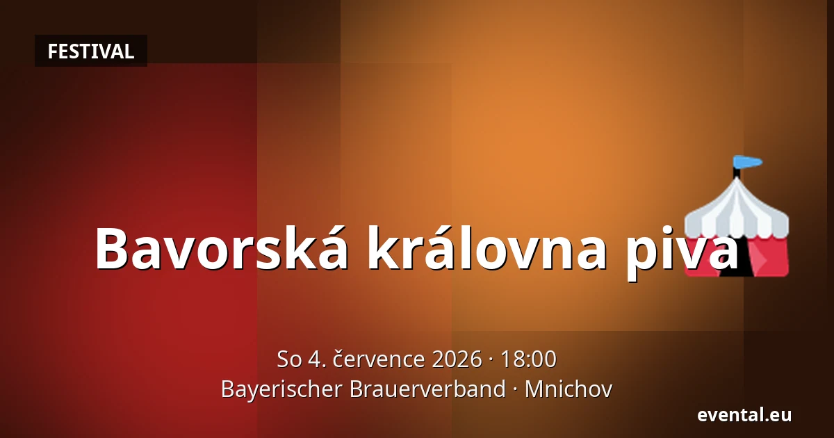 Bavorská královna piva — Bayerischer Brauerverband, Mnichov