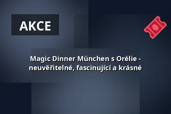 Magic Dinner München s Orélie - neuvěřitelné, fascinující a krásné — Bamberger Haus München Schwabing, Mnichov