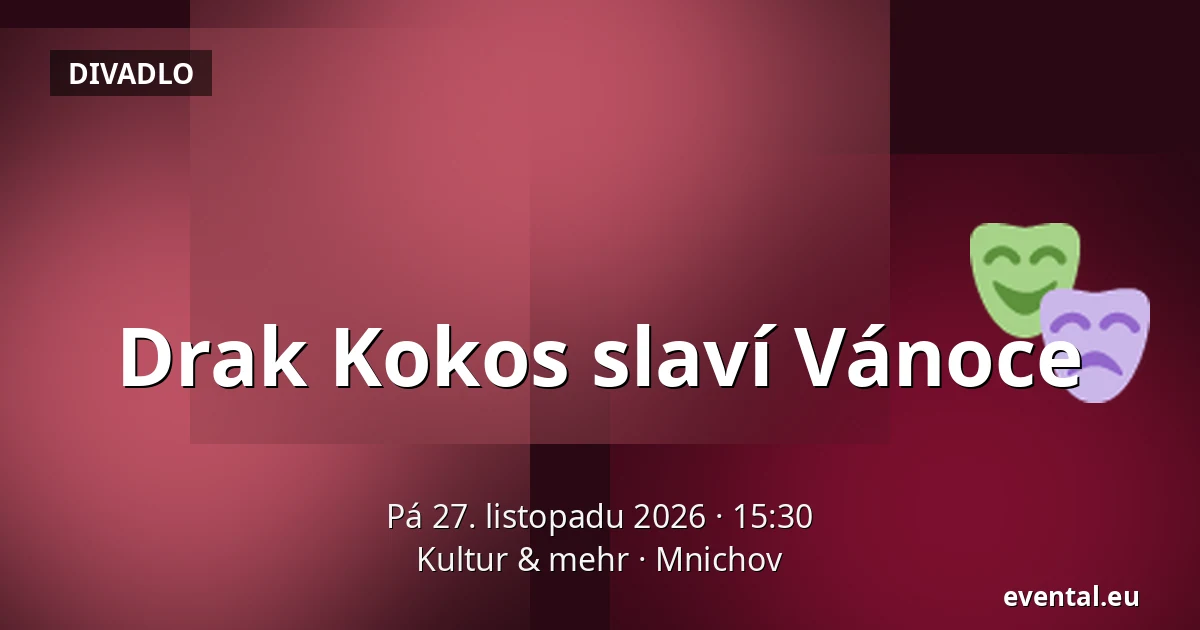 Drak Kokos slaví Vánoce — Kultur & mehr, Mnichov