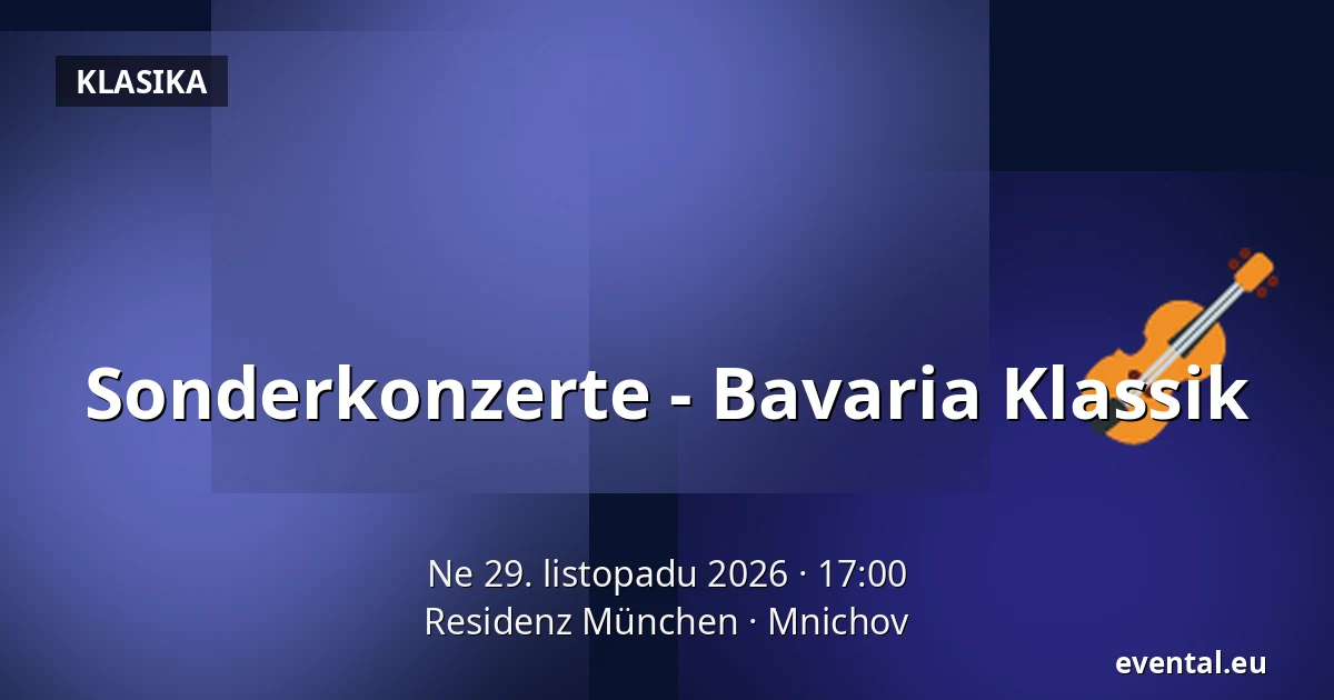Sonderkonzerte - Bavaria Klassik — Residenz München, Mnichov