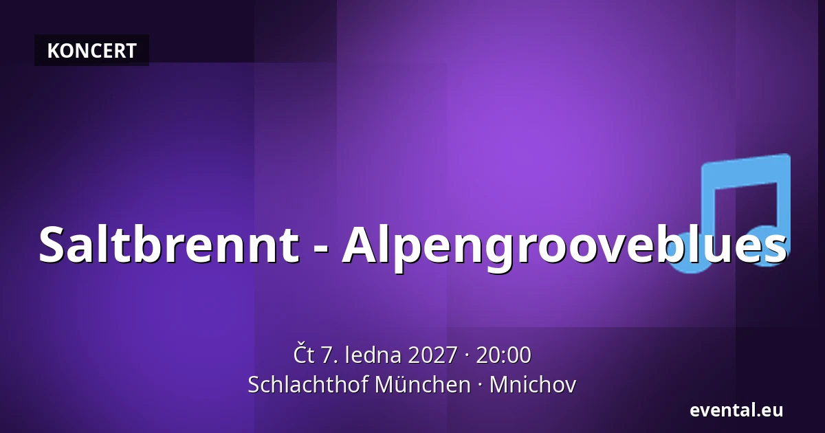 Saltbrennt - Alpengrooveblues — Schlachthof München, Mnichov
