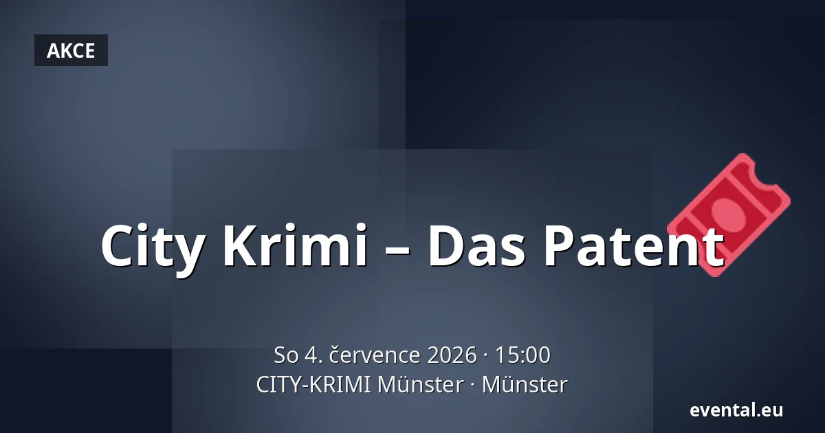 City Krimi – Das Patent — CITY-KRIMI Münster, Münster