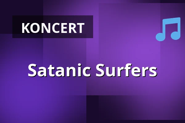 Satanic Surfers — Sputnikhalle, Münster