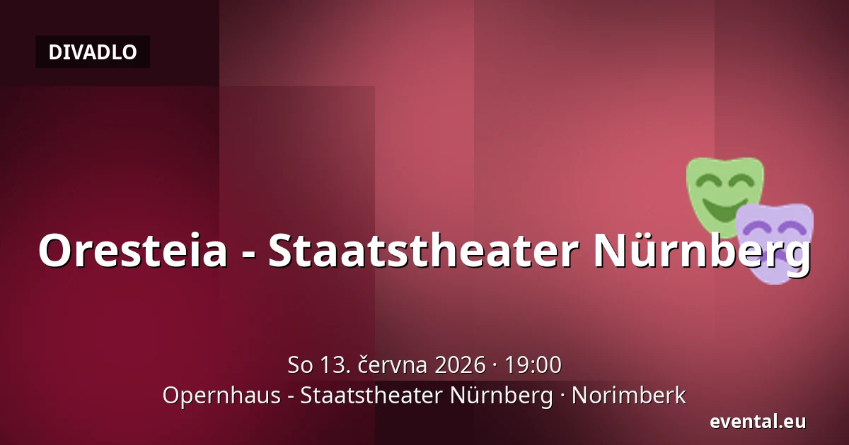 Oresteia - Staatstheater Nürnberg — Opernhaus - Staatstheater Nürnberg, Norimberk