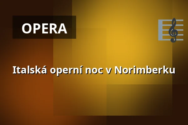 Italská operní noc v Norimberku — Serenadenhof Nürnberg, Norimberk