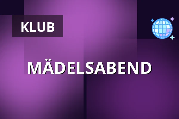 MÄDELSABEND — Gutmann am Dutzendteich, Norimberk
