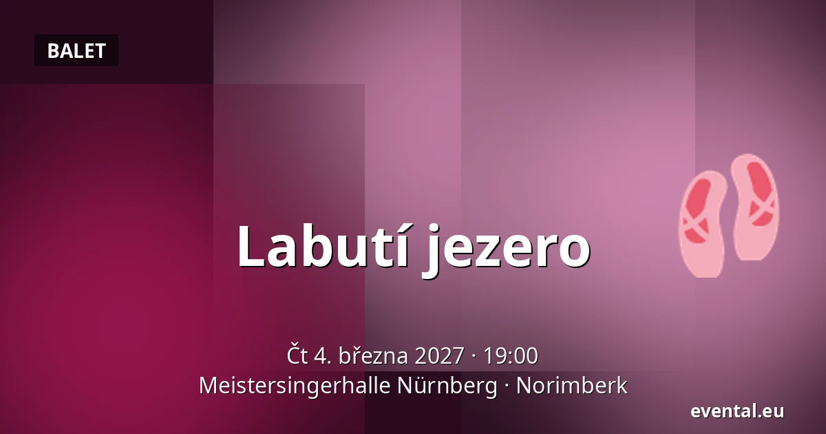 Labutí jezero — Meistersingerhalle Nürnberg, Norimberk