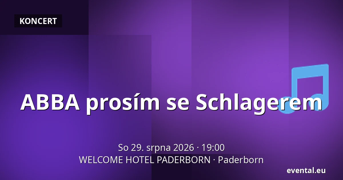 ABBA prosím se Schlagerem — WELCOME HOTEL PADERBORN, Paderborn