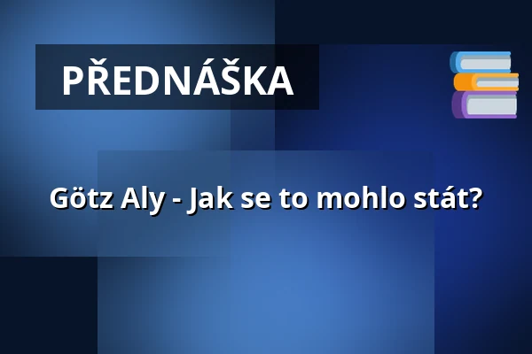 Götz Aly - Jak se to mohlo stát? — Waschhaus Potsdam, Potsdam