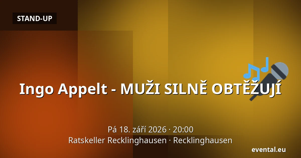 Ingo Appelt - MUŽI SILNĚ OBTĚŽUJÍ — Ratskeller Recklinghausen, Recklinghausen
