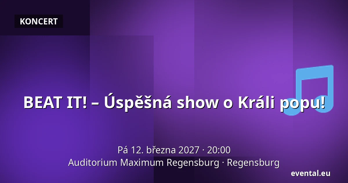 BEAT IT! – Úspěšná show o Králi popu! — Auditorium Maximum Regensburg, Regensburg