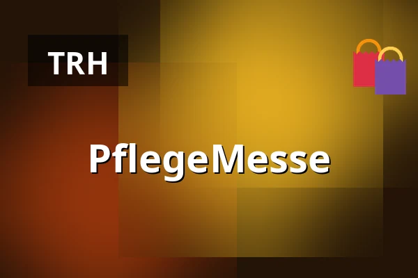 PflegeMesse — HanseMesse Rostock, Rostock