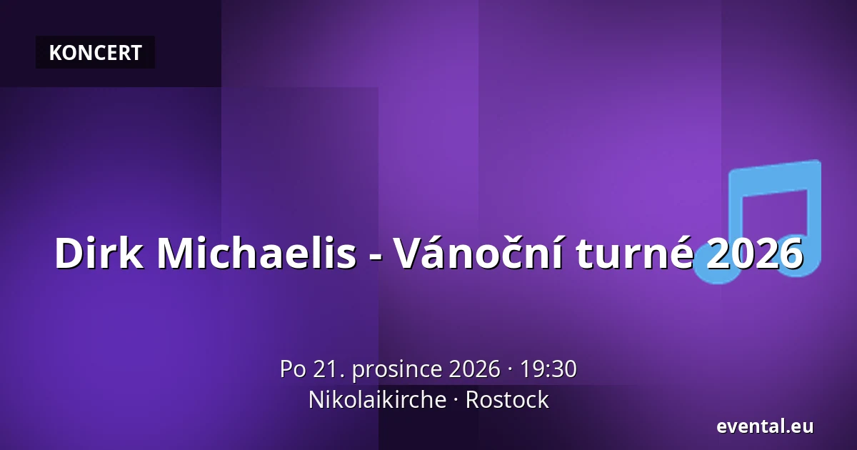 Dirk Michaelis - Vánoční turné 2026 — Nikolaikirche, Rostock