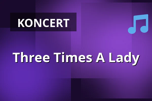 Three Times A Lady — Bel etage Spielbank, Saarbrücken