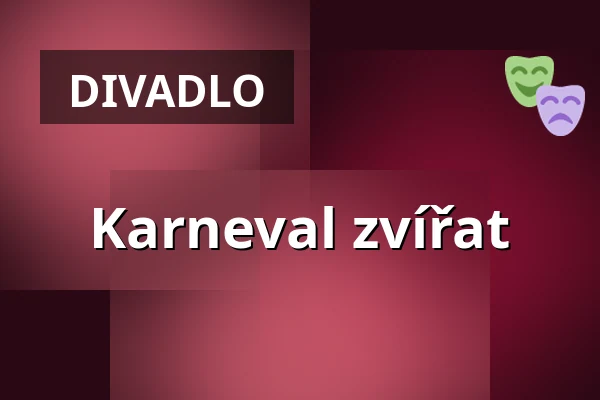Karneval zvířat — Salzburger Marionettentheater, Salzburg