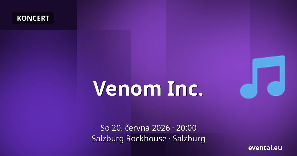 Venom Inc. — Salzburg Rockhouse, Salzburg