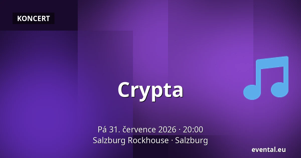 Crypta — Salzburg Rockhouse, Salzburg
