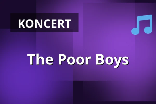 The Poor Boys — Salzburg Rockhouse, Salzburg