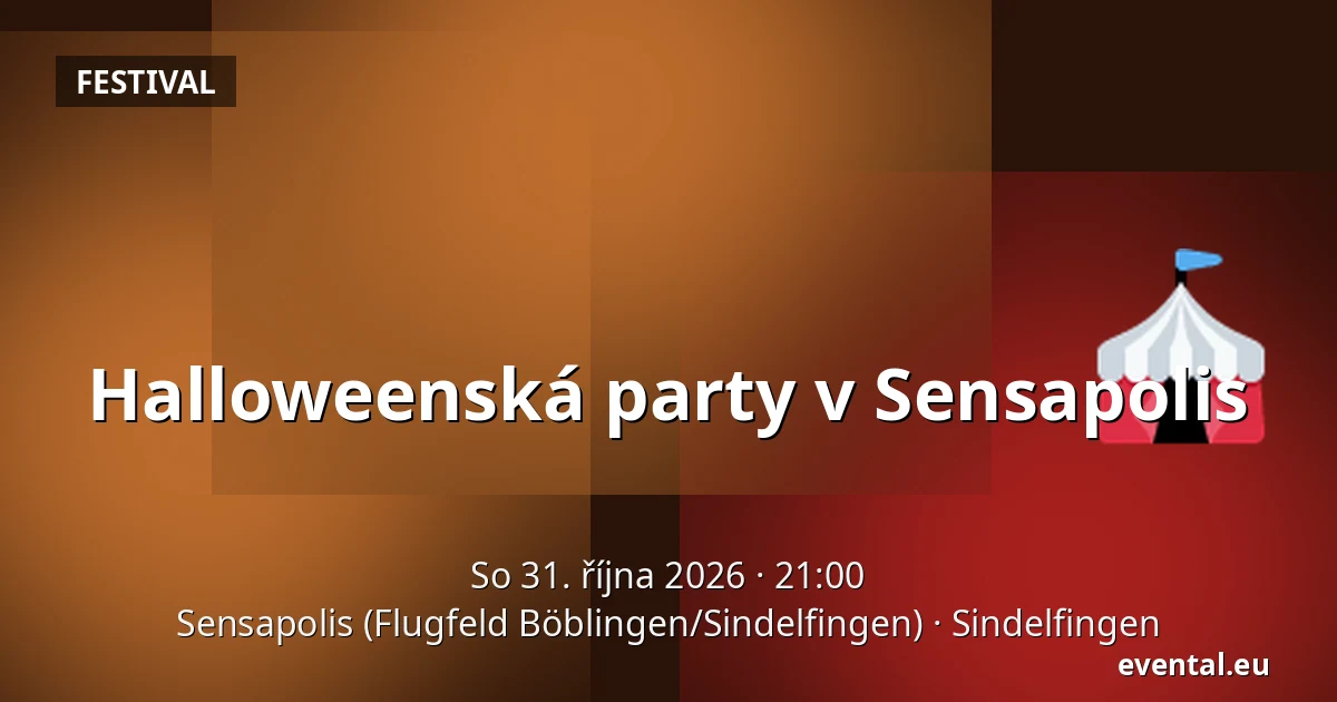 Halloweenská party v Sensapolis — Sensapolis (Flugfeld Böblingen/Sindelfingen), Sindelfingen