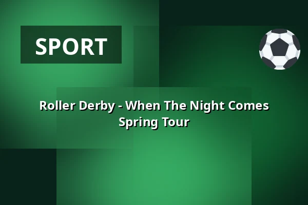 Roller Derby - When The Night Comes Spring Tour — Kulturzentrum Merlin, Stuttgart