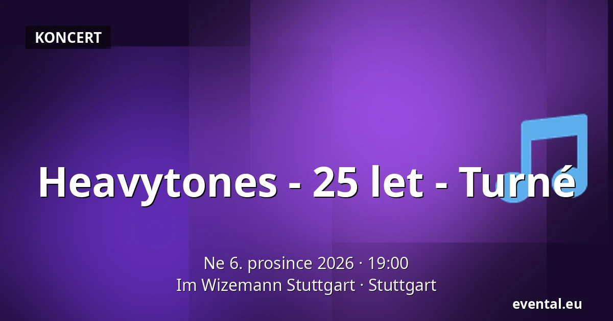 Heavytones - 25 let - Turné — Im Wizemann Stuttgart, Stuttgart