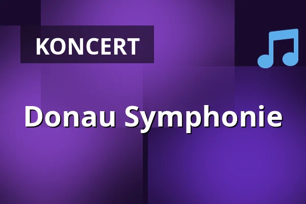 Donau Symphonie — Congress-Centrum Ulm, Ulm
