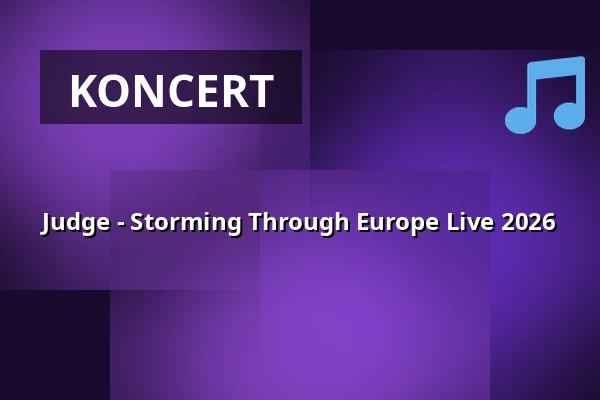 Judge - Storming Through Europe Live 2026 — Kulturzentrum Schlachthof e.V., Wiesbaden
