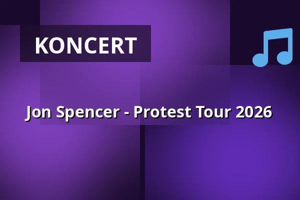Jon Spencer - Protest Tour 2026 — Kulturzentrum Schlachthof e.V., Wiesbaden