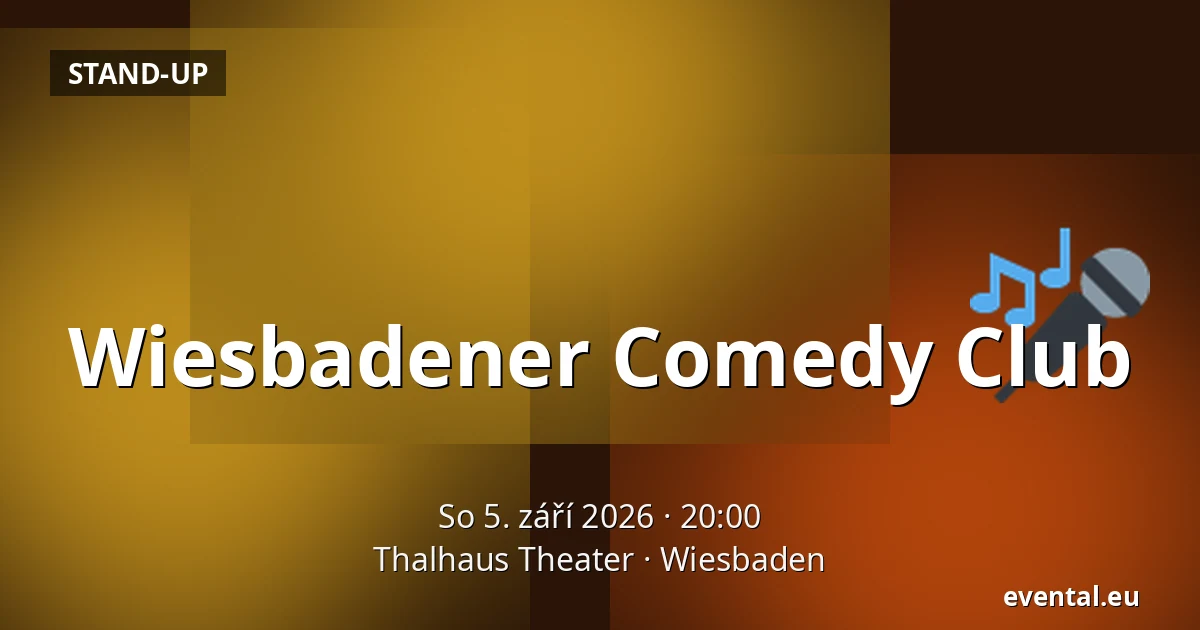 Wiesbadener Comedy Club — Thalhaus Theater, Wiesbaden
