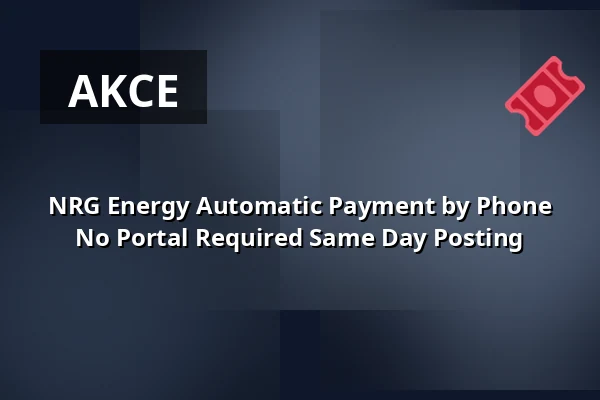 NRG Energy Automatic Payment by Phone No Portal Required Same Day Posting — Bogen 5, Kolín nad Rýnem
