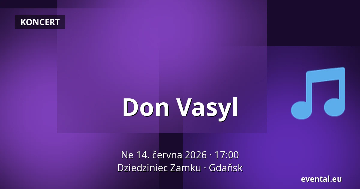 Don Vasyl — Dziedziniec Zamku, Gdaňsk