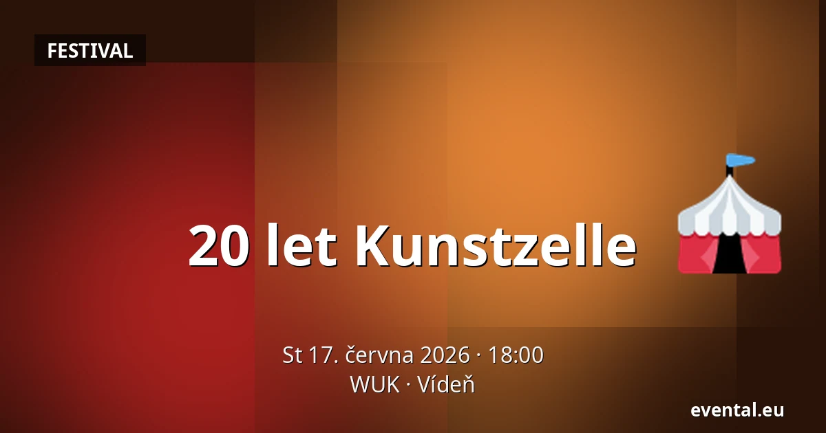 20 let Kunstzelle — WUK, Vídeň